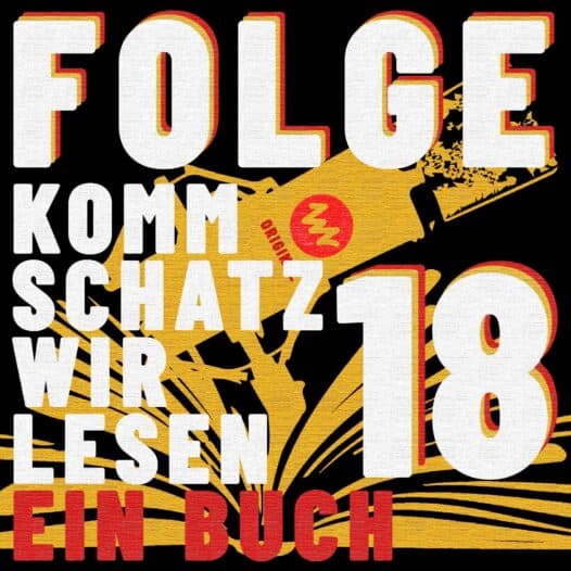 KommSchatzFOLGE 18 Noon FOLGE 18: Literatur ist Licht